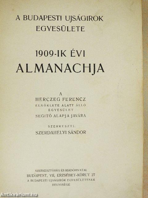 A Budapesti Ujságirók Egyesülete 1909-ik évi almanachja