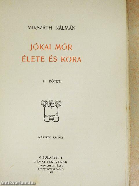 Jókai Mór élete és kora II.
