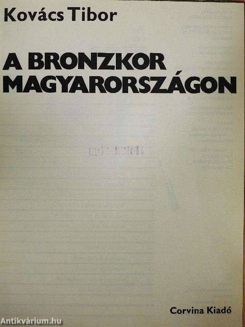 A bronzkor Magyarországon