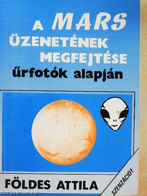 A Mars üzenetének megfejtése űrfotók alapján