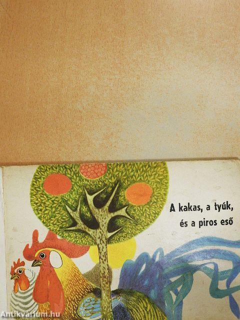 A kakas, a tyúk, és a piros eső