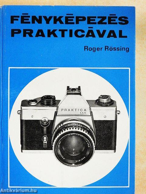 Fényképezés Prakticával