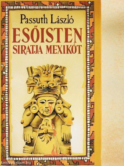 Esőisten siratja Mexikót