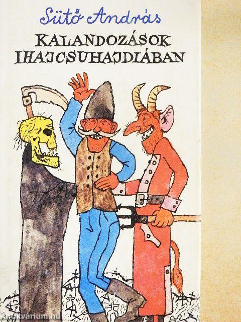 Kalandozások Ihajcsuhajdiában