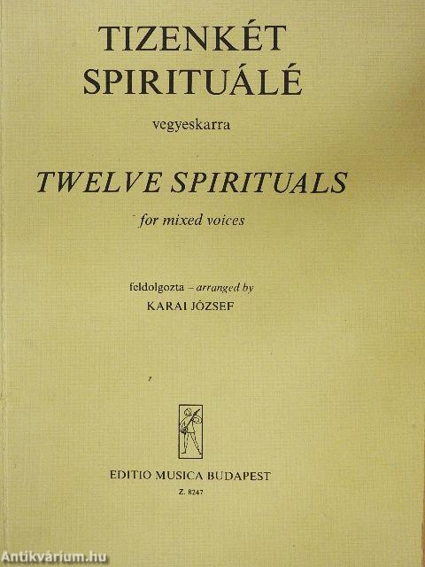 Tizenkét spirituálé vegyeskarra