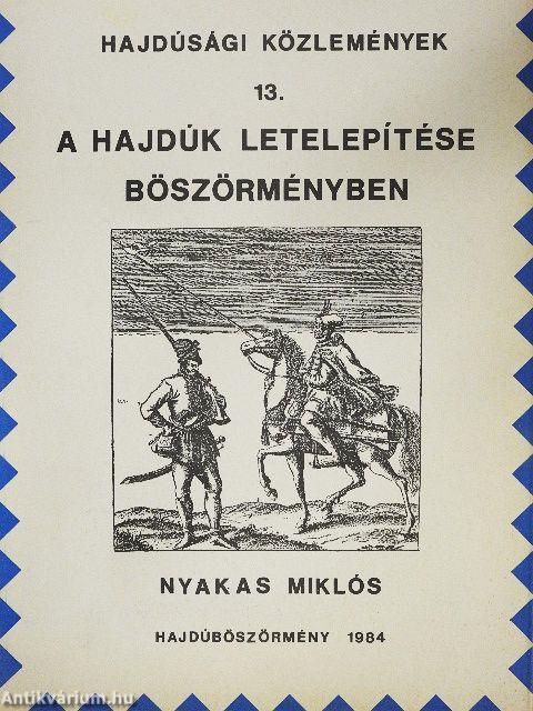 A hajdúk letelepítése Böszörményben