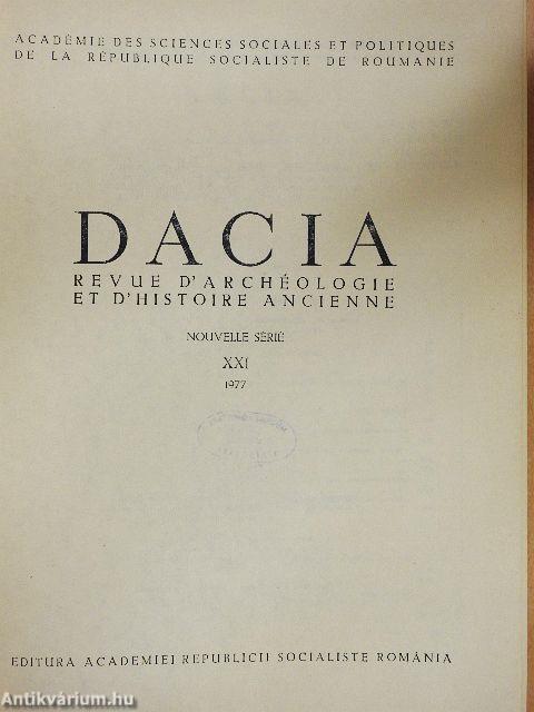 Dacia - Revue d'Archéologie et d'Histoire Ancienne XXI