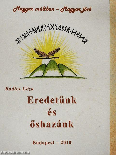 Eredetünk és őshazánk