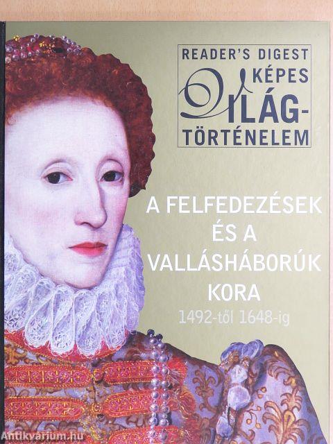 A felfedezések és a vallásháborúk kora