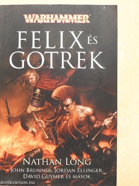 Felix és Gotrek