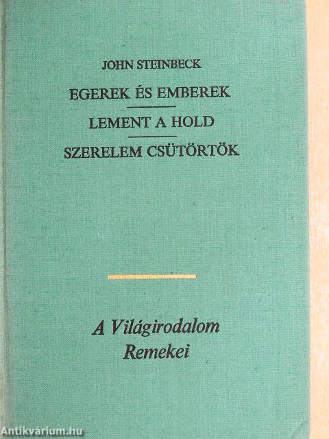 Egerek és emberek/Lement a Hold/Szerelem csütörtök