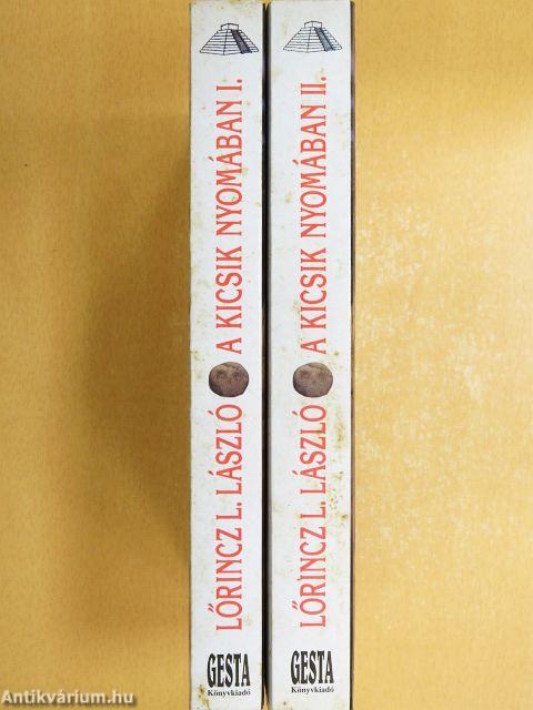 A kicsik nyomában I-II.