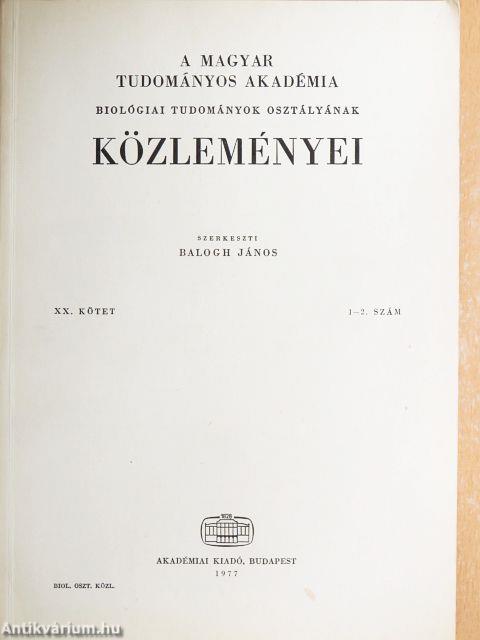 A Magyar Tudományos Akadémia Biológiai Tudományok Osztályának Közleményei XX. kötet 1-2. szám