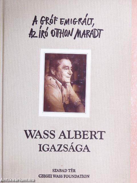 Wass Albert igazsága