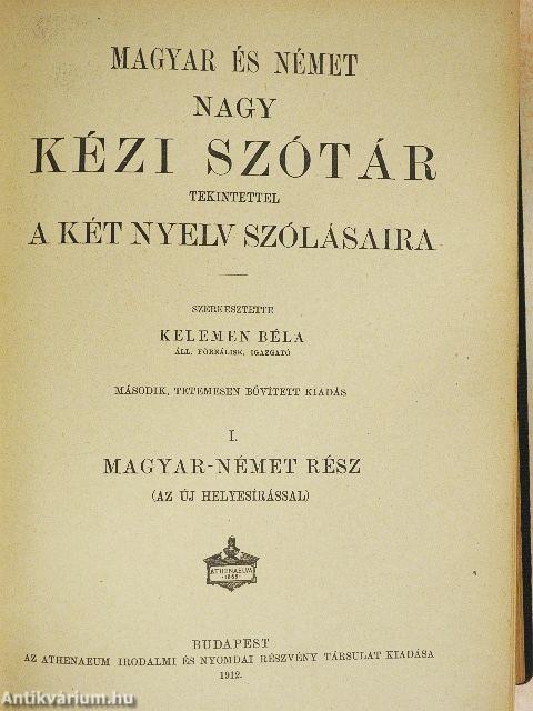Magyar és német nagy kézi szótár I-II. (gótbetűs)