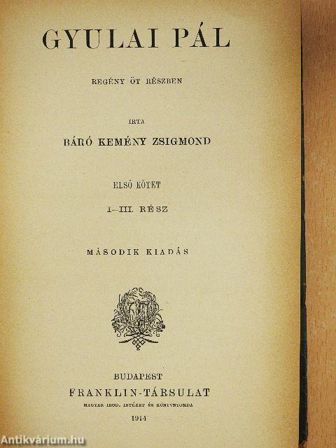 Gyulai Pál I-II.