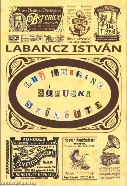 Lui Leblanc, Sóbucka szülötte