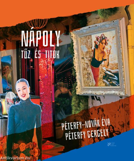 Nápoly - tűz és titok