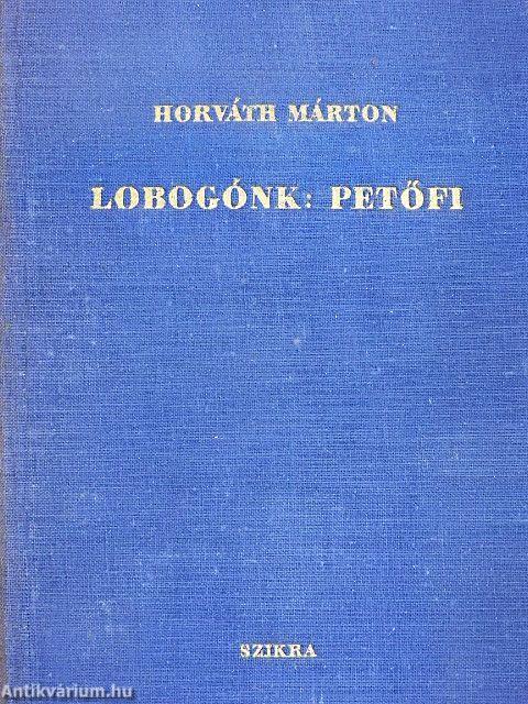 Lobogónk: Petőfi