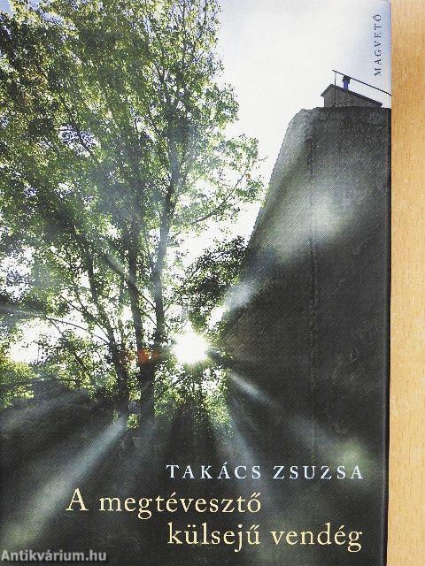 A megtévesztő külsejű vendég