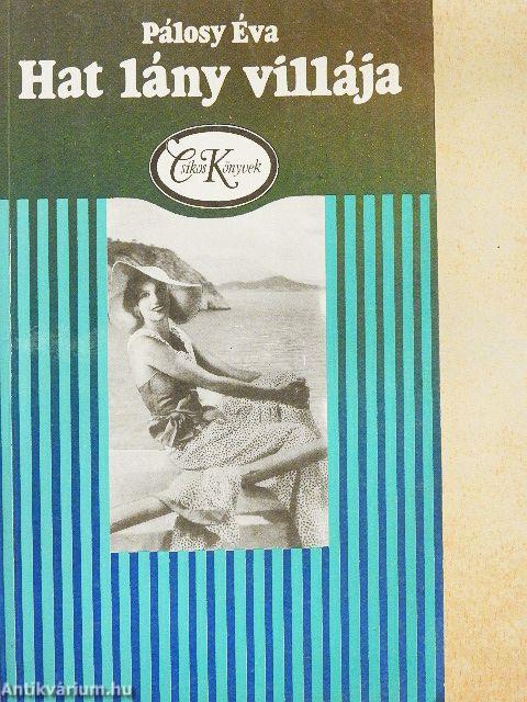 Hat lány villája