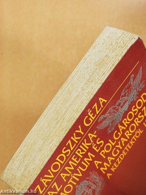 Az Amerika-motívum és a polgárosodó Magyarország