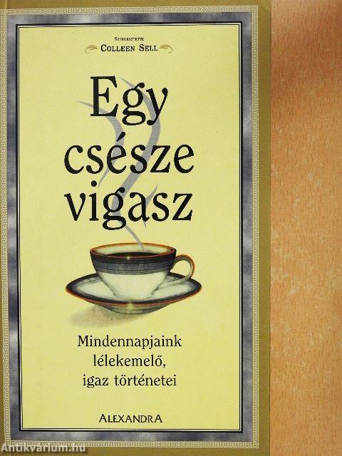 Egy csésze vigasz