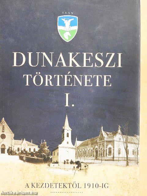 Dunakeszi története I.