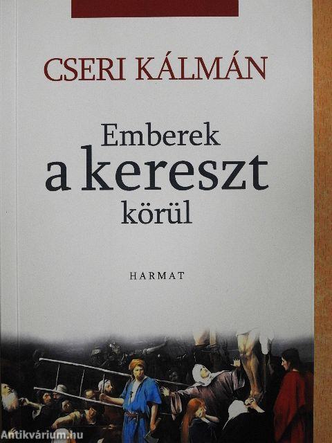 Emberek a kereszt körül