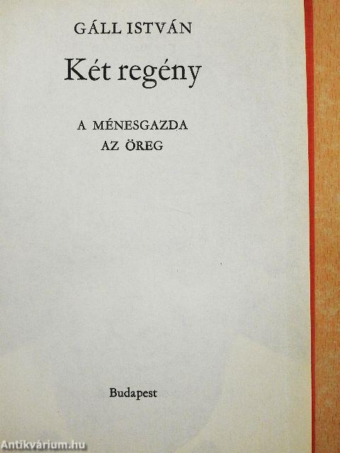 A ménesgazda/Az öreg