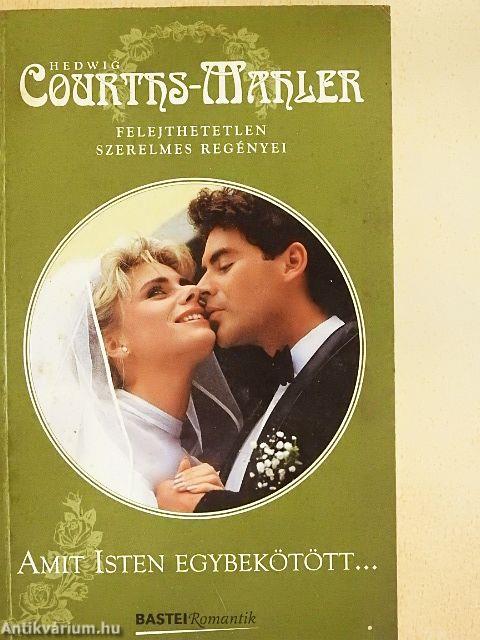 Amit Isten egybekötött...