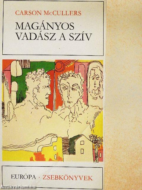 Magányos vadász a szív