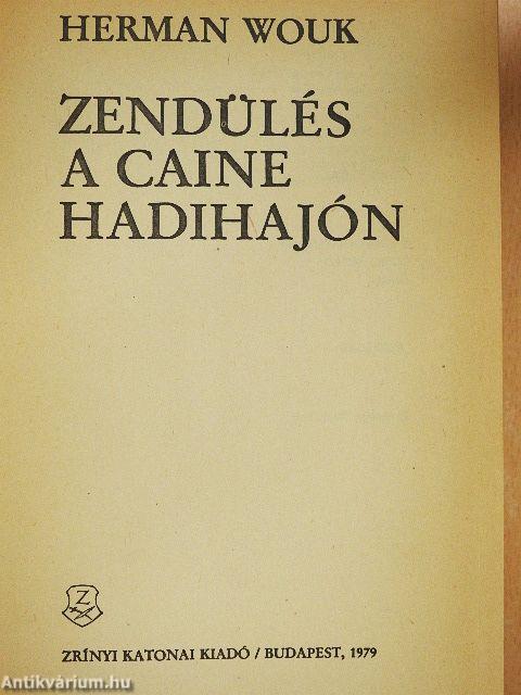 Zendülés a Caine hadihajón