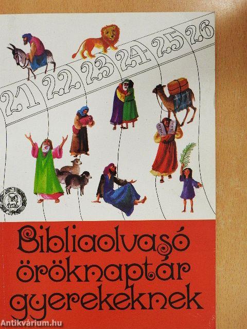 Bibliaolvasó öröknaptár gyerekeknek