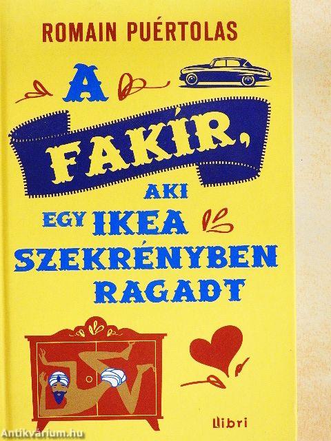 A fakír, aki egy IKEA szekrényben ragadt