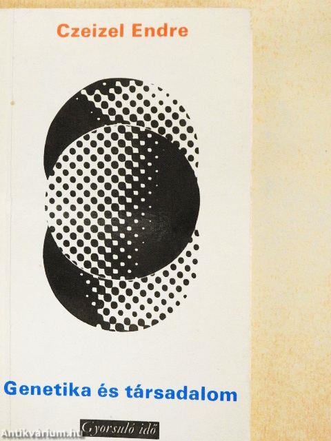 Genetika és társadalom