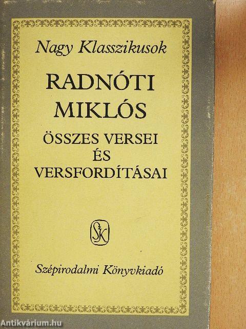 Radnóti Miklós összes versei és versfordításai