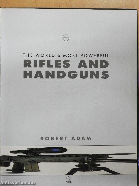 The World's most powerfull Rifles and Handguns
