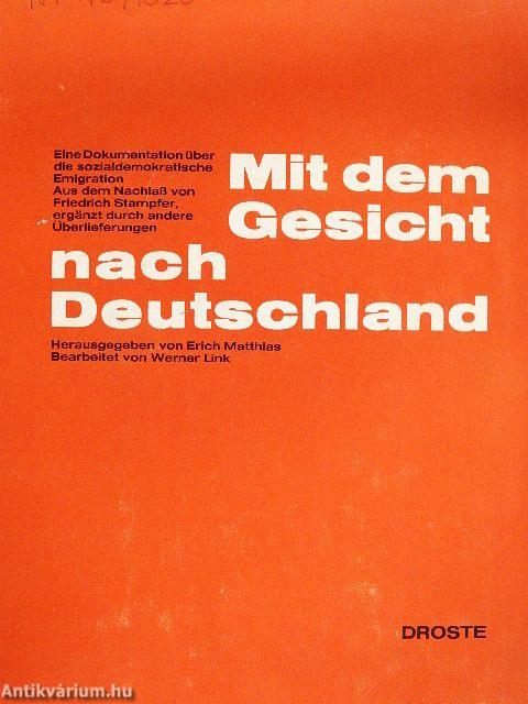 Mit dem Gesicht nach Deutschland