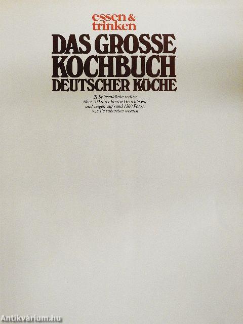 Das Grosse Kochbuch Deutscher Köche