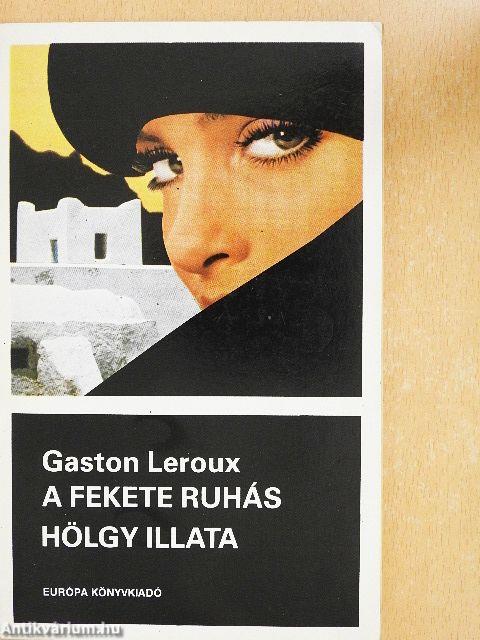 A fekete ruhás hölgy illata