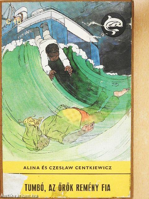 Tumbó, az örök remény fia