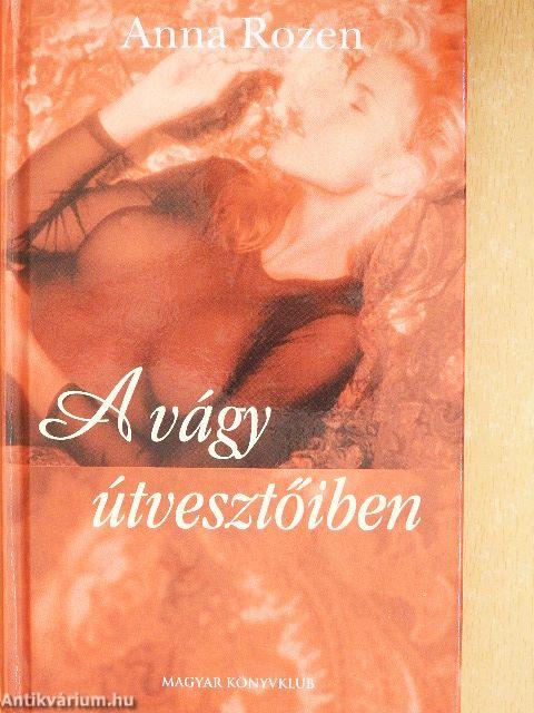 A vágy útvesztőiben