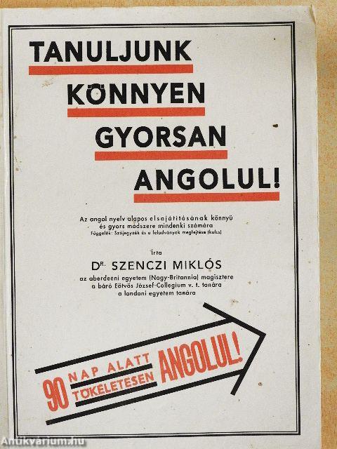 Tanuljunk könnyen, gyorsan angolul!