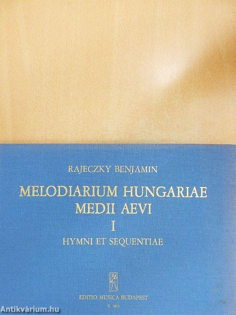 Melodiarium Hungariae Medii Aevi I.
