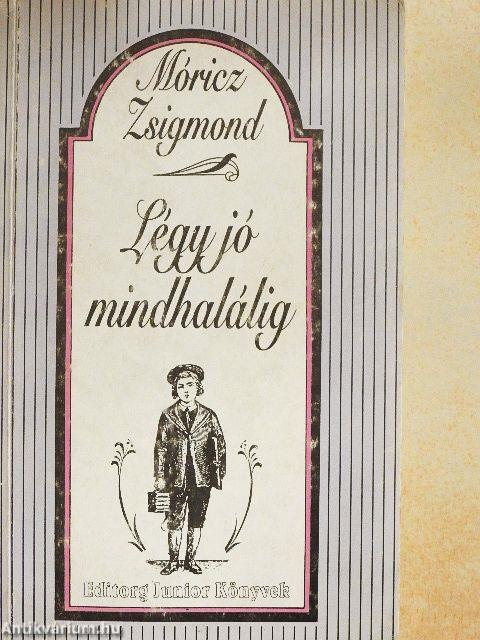 Légy jó mindhalálig