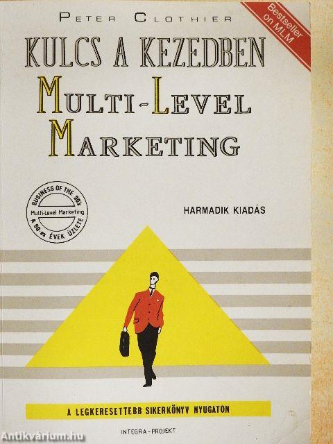 Kulcs a kezedben: Multi-Level Marketing