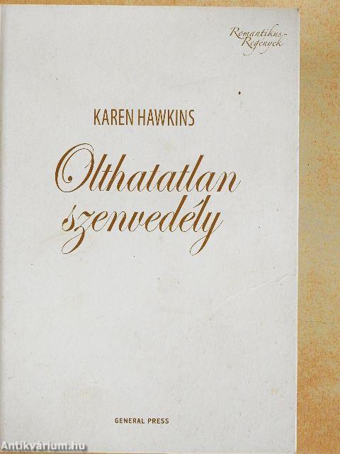 Olthatatlan szenvedély