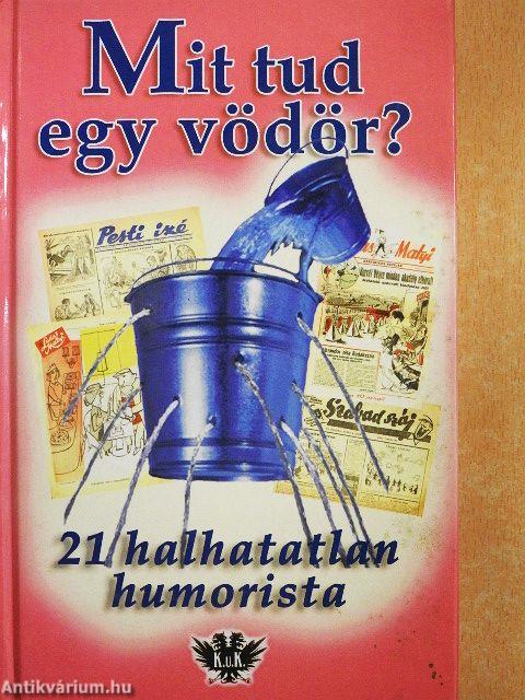 Mit tud egy vödör?