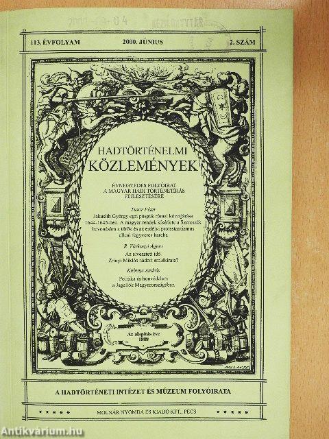 Hadtörténelmi Közlemények 2000. június